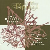 The Piping Centre 1997 Recital Series, Vol. 1V