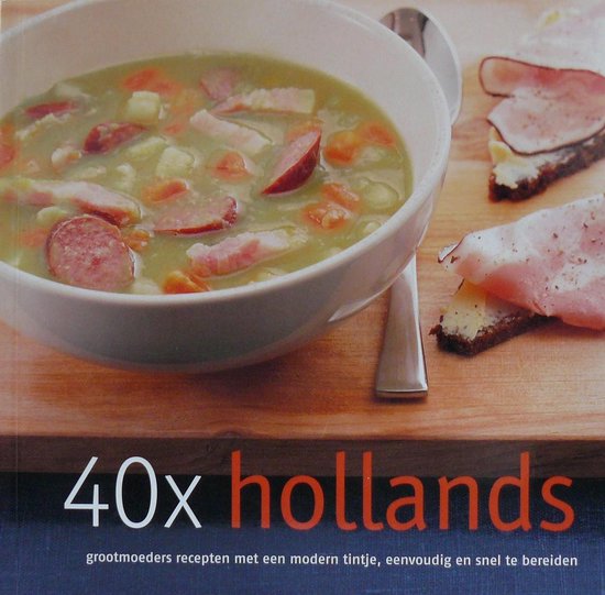 Johanna Kenkel - 40 x Hollands / De Wereldkeuken