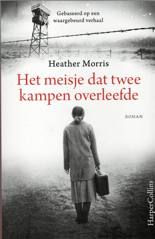 Heather Morris - Het meisje dat twee kampen overleefde - cover