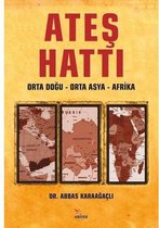 Ateş Hattı: Orta Doğu   Orta Asya   Afrika