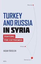Turkey And Russia in Syria   Texting the Extrems
