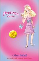 Prenses Okulu 22   Grace ve Altın Bülbül