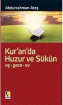 Kur'an'da Huzur ve Sükun