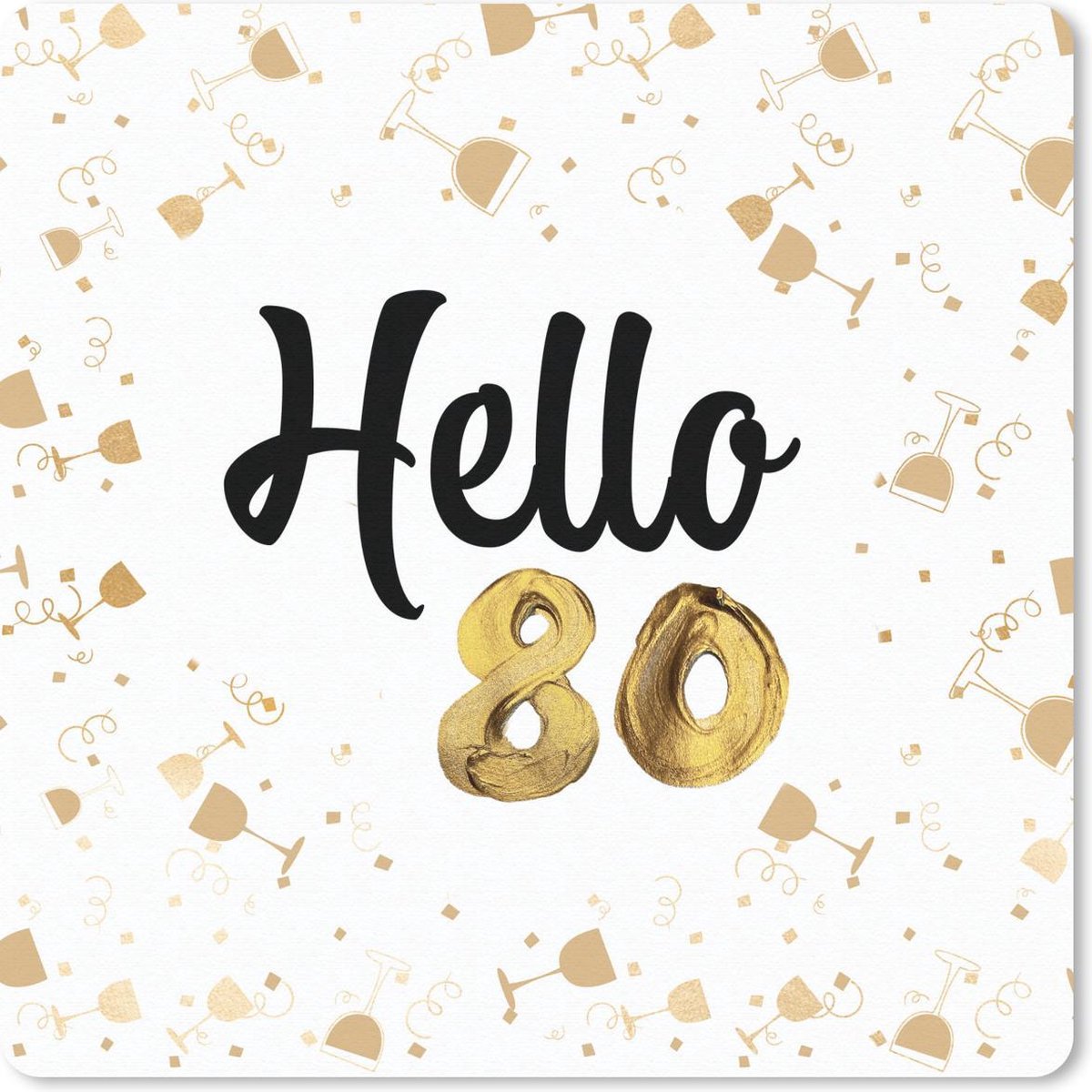 Muismat 30x30 cm - Mousepad Jubileum - 80 Jaar - Glazen - Muismatten