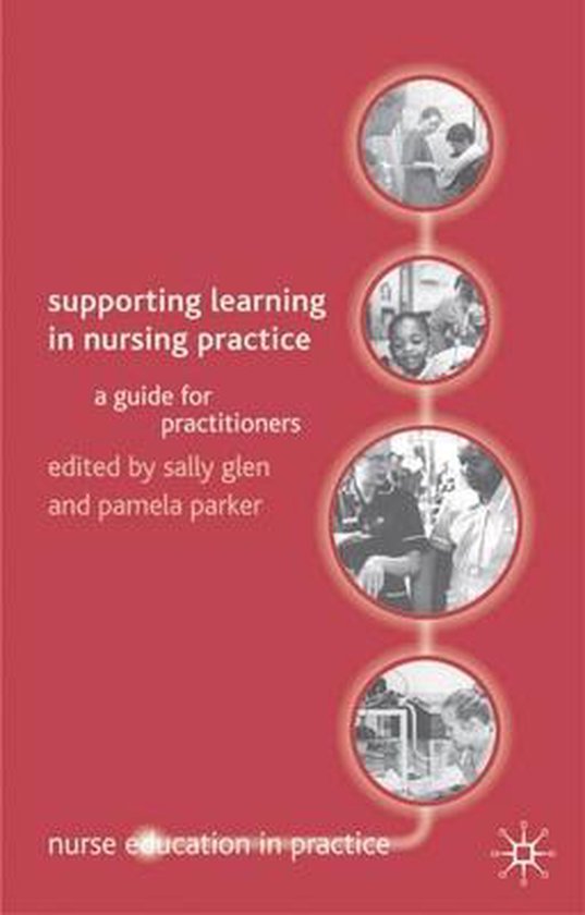 Supporting Learning in Nursing Practice