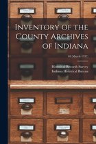 Inventory of the County Archives of Indiana; 48 (March 1937)