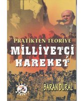 Pratikten Teoriye Milliyetçi Hareket