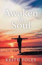 Awaken the Soul