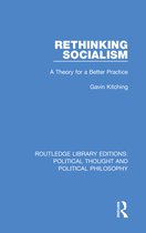 Routledge Library Editions: Political Thought and Political Philosophy - Rethinking Socialism