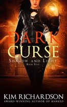 Shadow and Light- Dark Curse