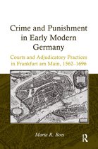 Crime and Punishment in Early Modern Germany