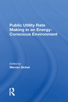 Public Utility Rate Making In An Energy-Conscious Environment