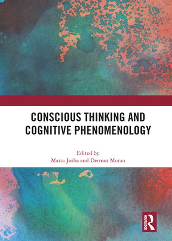Conscious Thinking and Cognitive Phenomenology (ebook) | 9781351121415 ...