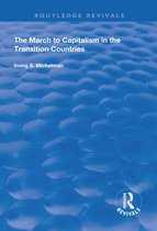 Routledge Revivals - The March to Capitalism in the Transition Countries