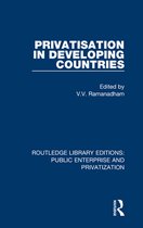 Routledge Library Editions: Public Enterprise and Privatization - Privatisation in Developing Countries