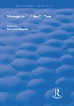 Routledge Revivals - Management of Healthcare