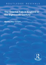 Routledge Revivals - The Oriental Tale in England in the Eighteenth Century