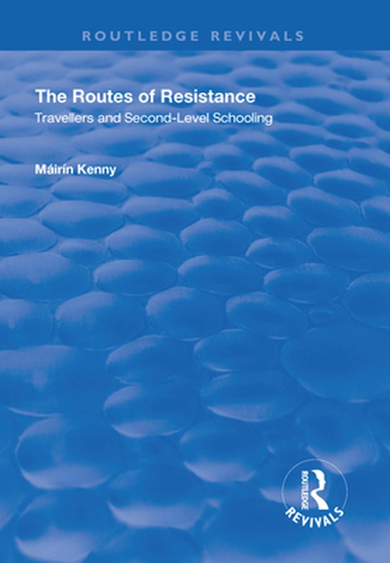 Routledge Revivals - The Routes of Resistance - cover