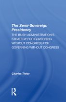 The Semi-sovereign Presidency