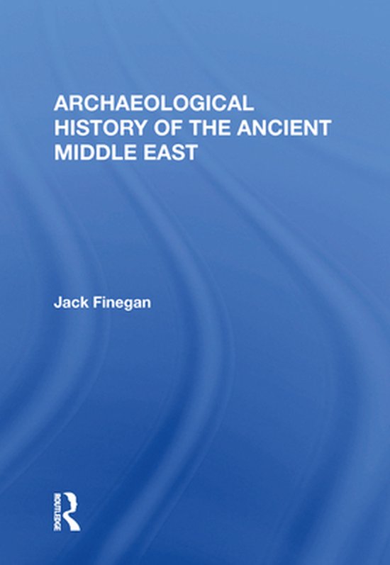 Archaeological History Of The Ancient Middle East - cover