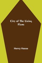 City of the Living Flame
