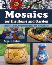 Art and Crafts Book- Mosaics for the Home and Garden