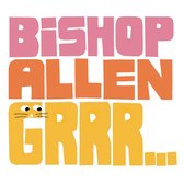 Bishop Allen - Grrr... (LP)