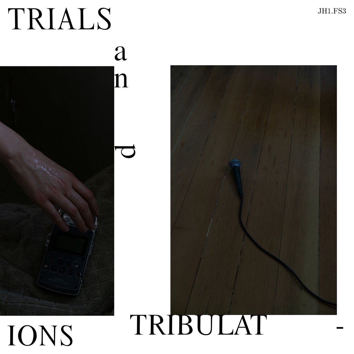 JH1.FS3 - Trials And Tribulations (LP)