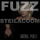 Skating Polly - Fuzz Steilacom (CD)
