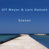 Ulf Meyer & Lars Hansen - Scenes (CD)