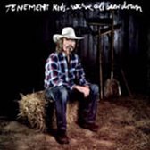 Tenement Kids - We've All Been Down (CD)