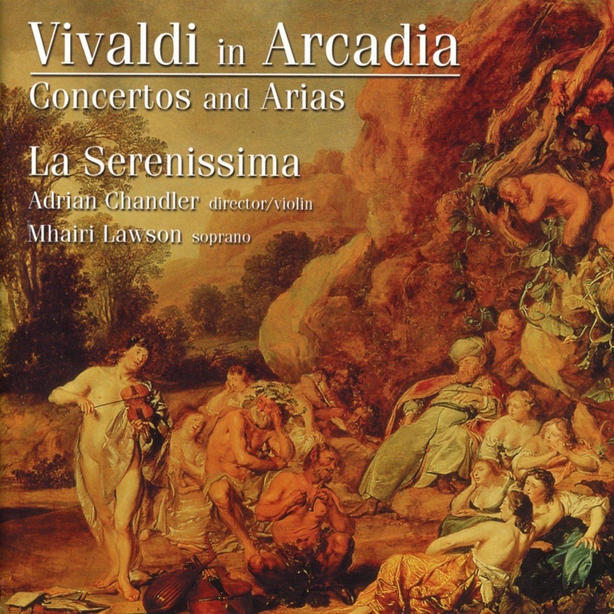 La Serenissima, Adrian Chandler - Vivaldi In Arcadia (CD)