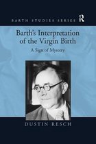Barth Studies- Barth's Interpretation of the Virgin Birth