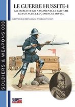 Soldiers&weapons-Le guerre Hussite - Vol. 1
