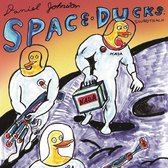 Daniel Johnston - Space Ducks (CD)