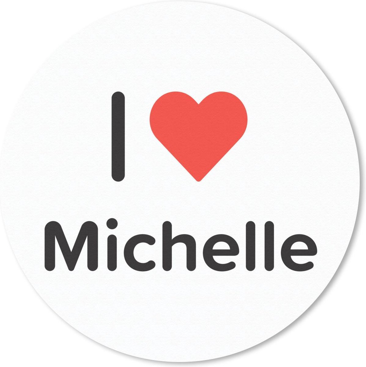 Muismat rond 30x30 cm - Mousepad I love - Michelle - Meisje - Ronde muismatten