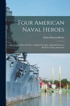 Four American Naval Heroes