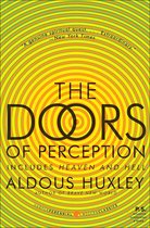 Doors of Perception; Heaven and Hell
