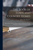 The Book of Town and Country Homes