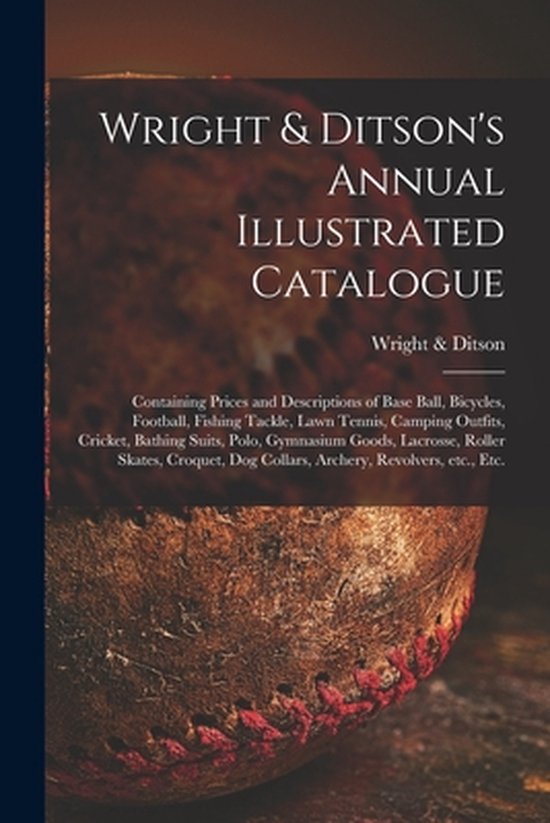 Wright & Ditson's Annual Illustrated Catalogue - cover