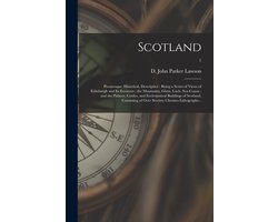 Scotland; Picturesque, Historical, Descriptive