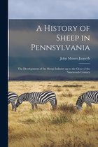 A History of Sheep in Pennsylvania [microform]