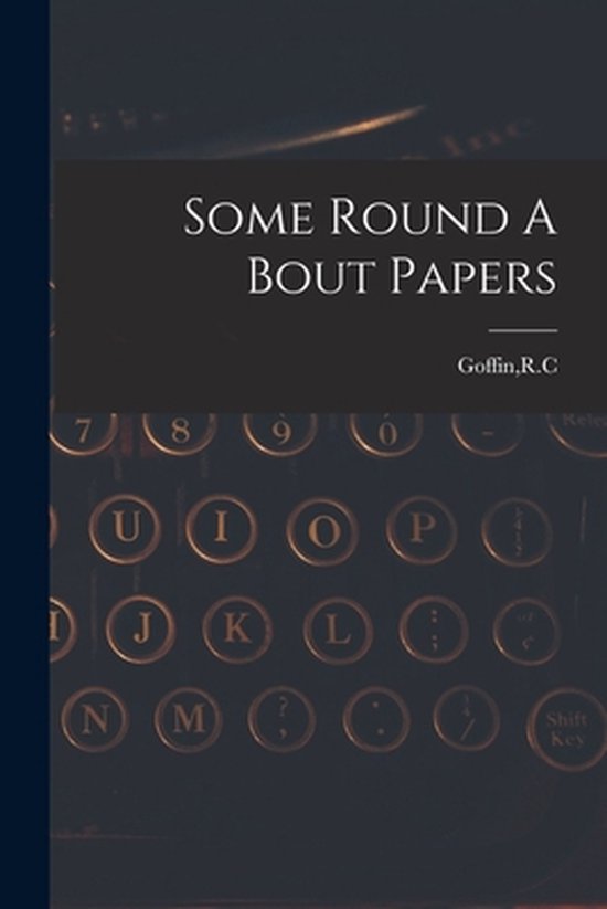 Some Round A Bout Papers - cover