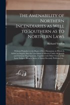 The Amenability of Northern Incendiaries as Well to Southern as to Northern Laws