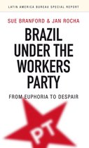 Brazil under the Workers" Party