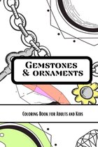 Gemstones & Ornaments