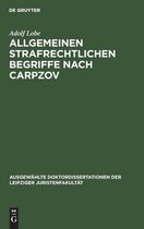 Ausgew�hlte Doktordissertationen Der Leipziger Juristenfakult�t- Allgemeinen Strafrechtlichen Begriffe Nach Carpzov