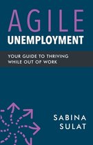 Agile Unemployment