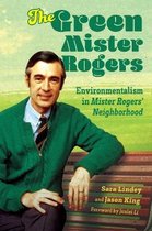 Children's Literature Association Series-The Green Mister Rogers