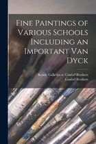 Fine Paintings of Various Schools Including an Important Van Dyck
